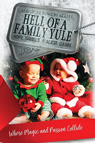 9781540648396: Hell of a Family Yule (Magical Forces Series)