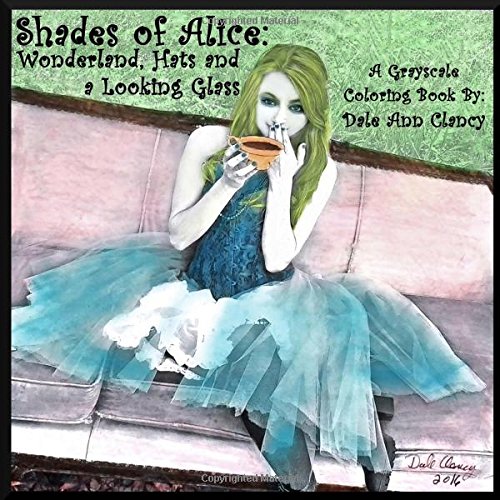 Beispielbild fr Shades Of Alice: Wonderland, Hats and a Looking Glass. A Grayscale Coloring Book zum Verkauf von ThriftBooks-Atlanta
