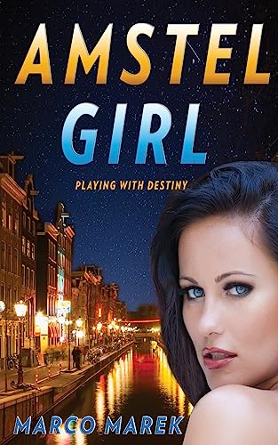 Beispielbild fr Amstel Girl: Playing with Destiny zum Verkauf von THE SAINT BOOKSTORE