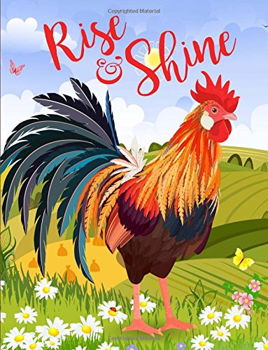 Stock image for Rise and Shine: Rooster Notebook (8.5 x 11), Roosters Gift for sale by Revaluation Books