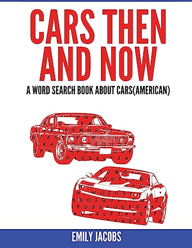 Stock image for Cars Then and Now (American): A Word Search Book about Cars for sale by SecondSale