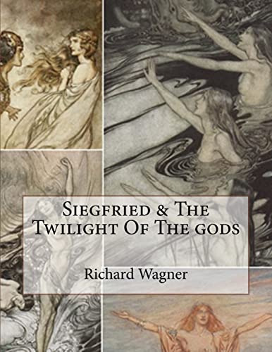 9781540671486: Siegfried & The Twilight Of The gods