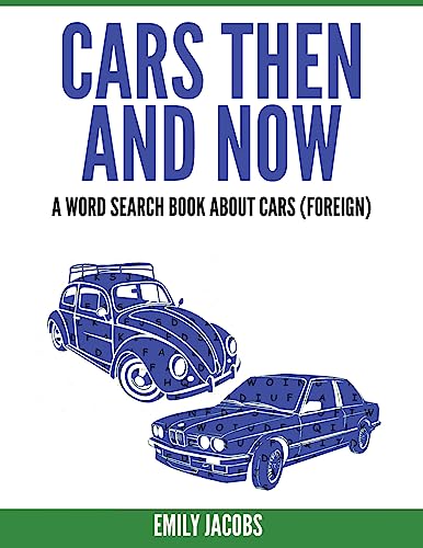 9781540671592: Cars Then and Now (Foreign): A Word Search Book about Cars