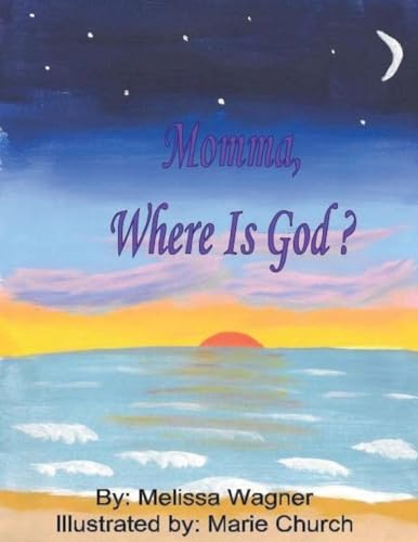 9781540694447: Momma, Where is God?