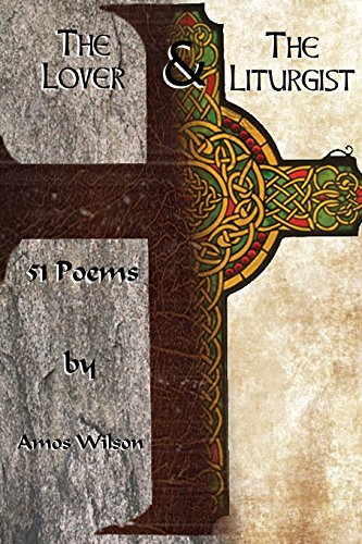 Beispielbild fr The Lover and the Liturgist: 51 Poems zum Verkauf von THE SAINT BOOKSTORE