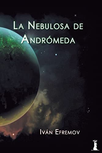 9781540716682: La Nebulosa de Andromeda