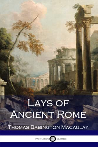 Imagen de archivo de Lays of Ancient Rome a la venta por ZBK Books