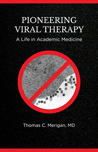 Stock image for Pioneering Viral Therapy: A Life in Academic Medicine for sale by THE SAINT BOOKSTORE