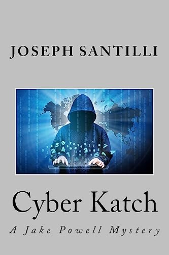 Stock image for Cyber Katch: A Jake Powell Mystery for sale by THE SAINT BOOKSTORE