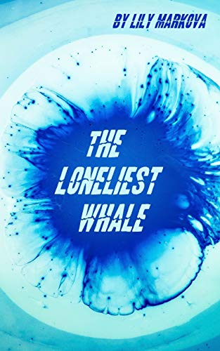 Imagen de archivo de The Loneliest Whale a la venta por ThriftBooks-Dallas