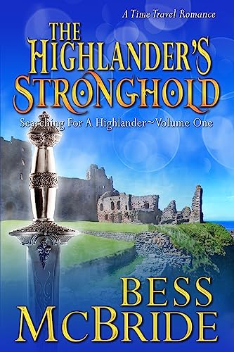 Beispielbild fr The Highlander's Stronghold zum Verkauf von THE SAINT BOOKSTORE