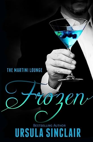 Imagen de archivo de Frozen: The Martini Lounge a la venta por Lucky's Textbooks