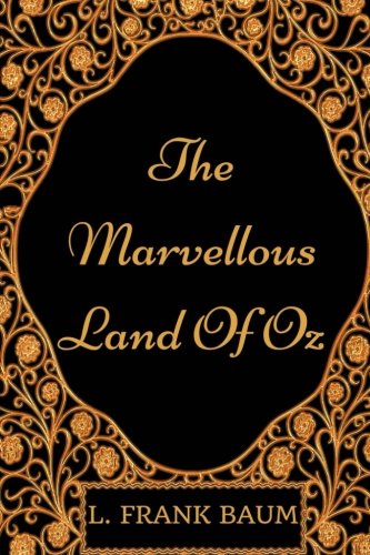 Stock image for The Marvellous Land Of Oz: By L. Frank Baum- Illustrated for sale by Revaluation Books