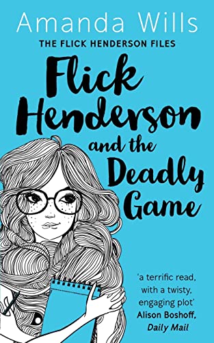 Beispielbild fr Flick Henderson and the Deadly Game: Volume 1 (The Flick Henderson Files) zum Verkauf von WorldofBooks