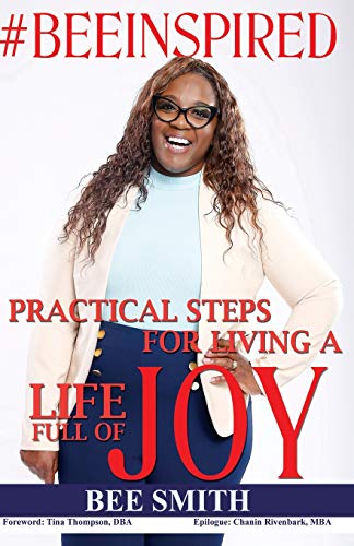 Stock image for #BeeInspired: Practical Steps for Living a Life of Joy for sale by Once Upon A Time Books