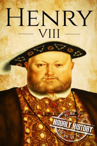 Beispielbild fr Henry VIII: A Life From Beginning to End (Biographies of British Royalty) zum Verkauf von BooksRun