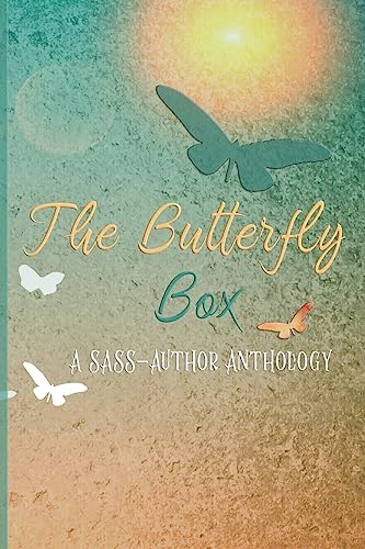 Stock image for The Butterfly Box: A SASS Author Anthology for sale by Lucky's Textbooks