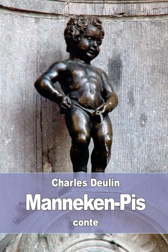 Imagen de archivo de Manneken-Pis (French Edition) a la venta por Lucky's Textbooks