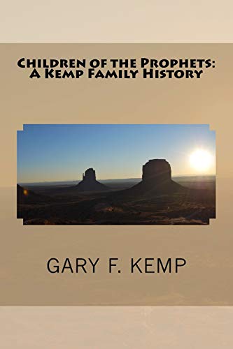 Stock image for Children of the Prophets: A Kemp Family History for sale by THE SAINT BOOKSTORE