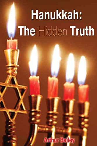 Imagen de archivo de Hanukkah: The Hidden Truth a la venta por Jenson Books Inc