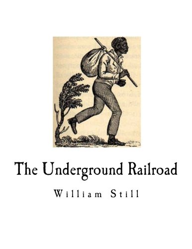 9781540761118: The Underground Railroad: A Record