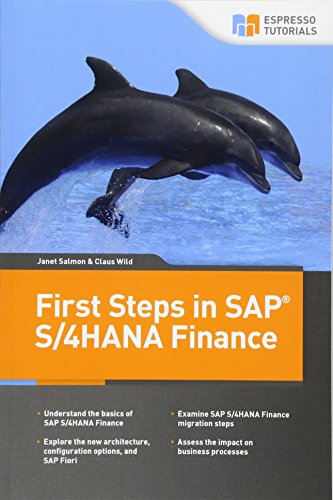 Stock image for First Steps in SAP S/4HANA Finance for sale by SecondSale