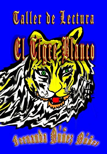 Imagen de archivo de Taller de Lectura, El Tigre Blanco a la venta por Revaluation Books