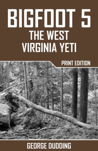 Stock image for Bigfoot 5: The West Virginia Yeti for sale by Revaluation Books