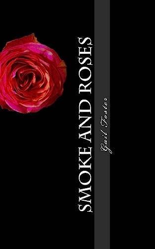 Immagine dell'editore per Smoke and Roses venduto da Lucky's Textbooks