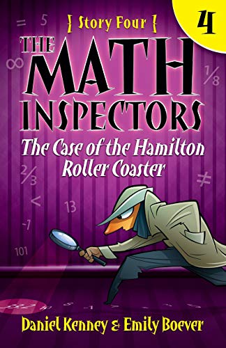 Beispielbild fr The Math Inspectors 4: The Case of the Hamilton Roller Coaster zum Verkauf von Goodwill