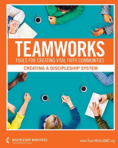 Stock image for Teamworks: Creating A Discipleship System for sale by Once Upon A Time Books