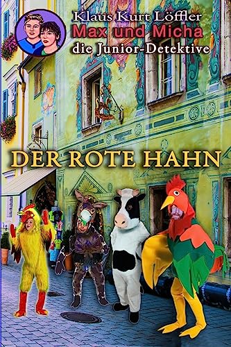 Stock image for Der Rote Hahn: Max und Micha, die Junior-Detektive for sale by THE SAINT BOOKSTORE