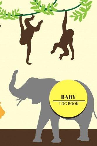 Beispielbild fr Baby Log Book: Jungle Cover | Daily Childcare Journal, Health Record, Sleeping Schedule Log, Meal Recorder | Log for 60 days | Newborns, Toddlers & . 6   x 9   Paperback: Volume 7 (Baby Essentials) zum Verkauf von WorldofBooks