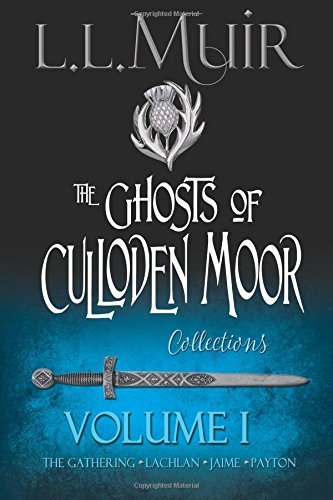 Beispielbild fr The Ghosts of Culloden Moor, Volume I zum Verkauf von Goodwill San Antonio