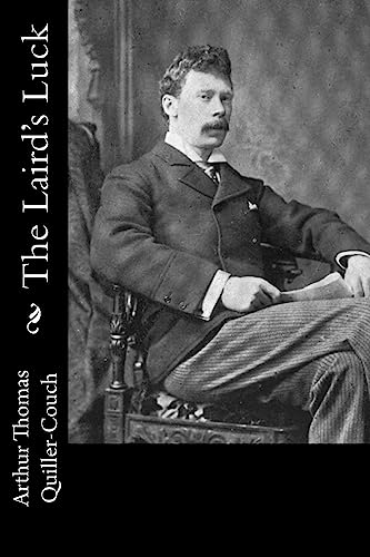 9781540823854: The Laird's Luck and Other Fireside Tales