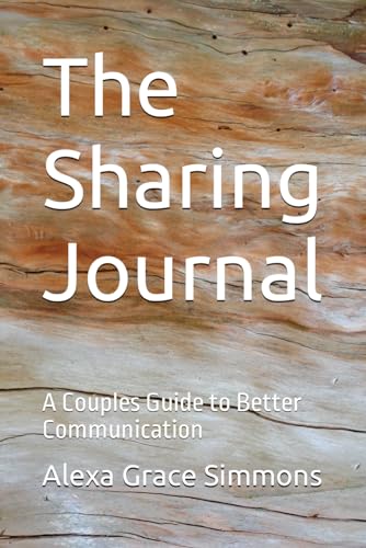 Stock image for The Sharing Journal: A Guide to Better Communication for sale by Revaluation Books