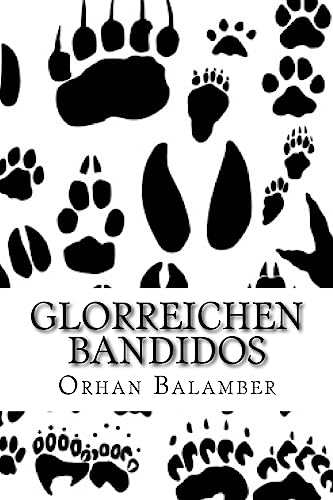 Stock image for Glorreichen Bandidos (German Edition) for sale by Lucky's Textbooks