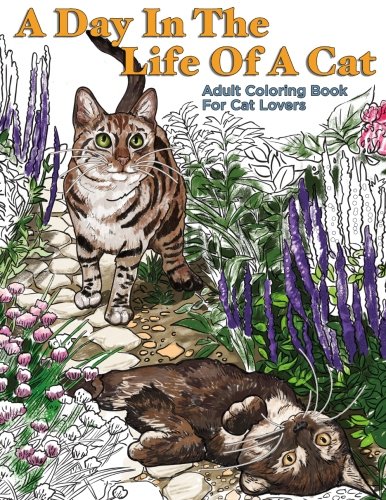 Beispielbild fr A Day In The Life Of A Cat: Adult Coloring Book zum Verkauf von Decluttr