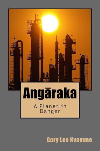 Beispielbild fr Angaraka: A Planet in Danger (Mutant Zer'kahlahs Series) zum Verkauf von Lucky's Textbooks