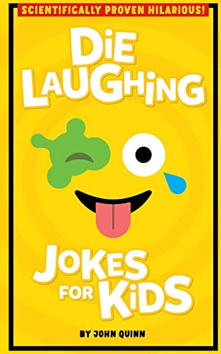 Stock image for Die Laughing Jokes For Kids for sale by SecondSale