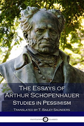 9781540866455: The Essays of Arthur Schopenhauer; Studies in Pessimism