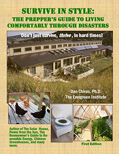 Stock image for Survive In Style: The Prepper's Guide to Living Comfortably Through Disasters for sale by Front Cover Books