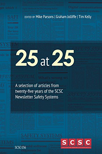 Imagen de archivo de 25 at 25: A selection of articles from twenty-five years of the SCSC Newsletter Safety Systems a la venta por WorldofBooks