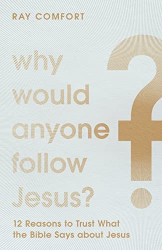 Beispielbild fr Why Would Anyone Follow Jesus? zum Verkauf von BooksRun