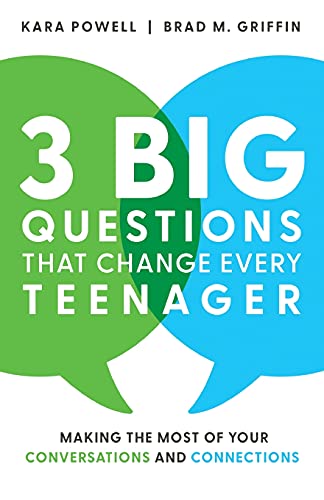 Stock image for 3 Big Questions That Change Every Teenager: Making the Most of Your Conversations and Connections for sale by THE SAINT BOOKSTORE