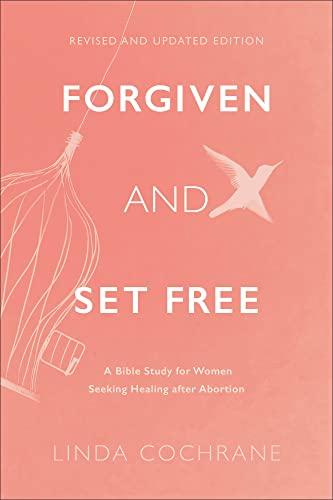 Imagen de archivo de Forgiven and Set Free: A Bible Study for Women Seeking Healing After Abortion a la venta por ThriftBooks-Dallas