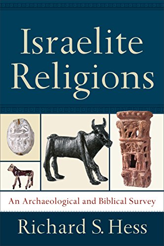Stock image for Israelite Religions: An Archaeological and Biblical Survey for sale by Baker Book House