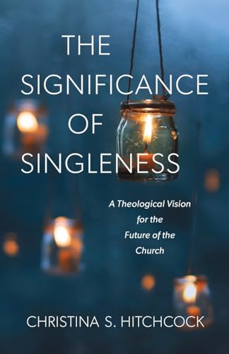 Imagen de archivo de Significance of Singleness a la venta por SecondSale