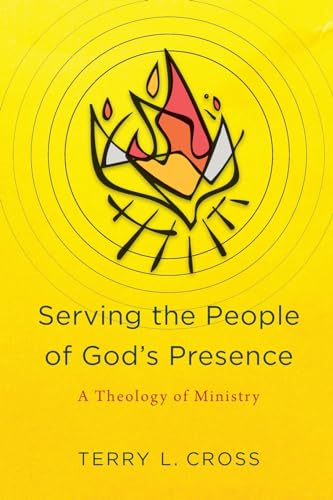 Stock image for Serving the People of God's Presence: A Theology of Ministry for sale by PlumCircle