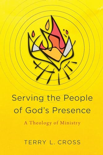 Stock image for Serving the People of God's Presence: A Theology of Ministry for sale by BooksRun